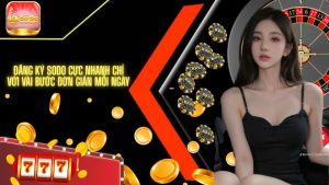 Đăng ký SODO cực nhanh chỉ với vài bước đơn giản mỗi ngày